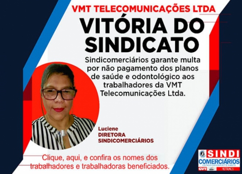 VMT Telecomunicações: vitória do sindicato!