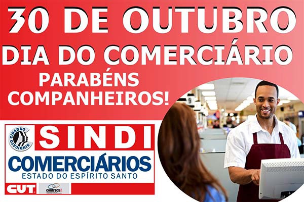 30 de Outubro: Dia do Comerciário