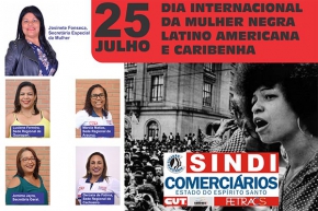 25 de julho: Dia Internacional da Mulher Negra Latino Americana e Caribenha