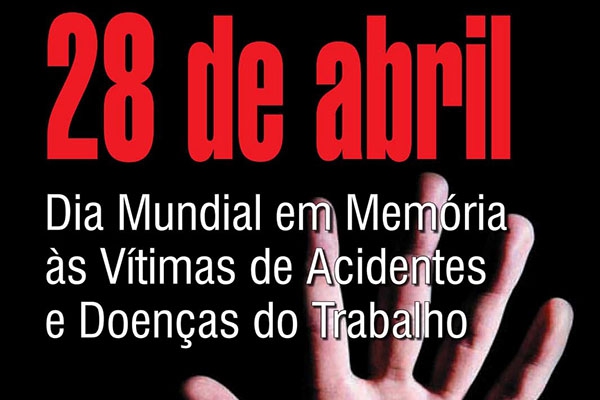 28 de abril é dia de lembrar e refletir sobre as vítimas em acidentes de trabalho