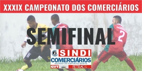 Semifinais do Campeonato dos comerciários começa domingo